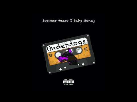 Icewear Vezzo & Baby Money - Underdogs (AUDIO)
