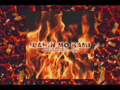 Carlo Stevenson - IBAHIN MO KAMI ft. G Niyay (Audio)