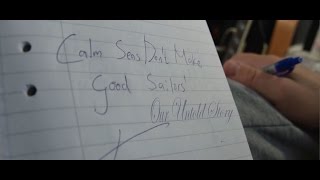 Calm Seas Don't Make Good Sailors Music Video