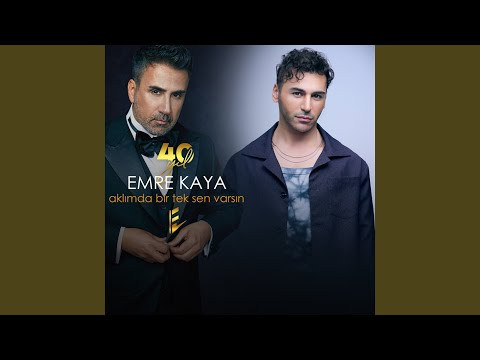 Aklımda Bir Tek Sen Varsın (40 Yıl)