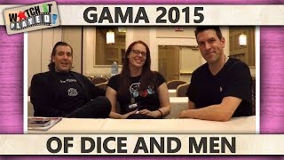 GAMA 2015 - Of Dice And Men