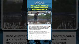 Garam Tradisional Desa Les Bali jadi Unggulan Berkelas Internasional dengan Inovasi Aneka Rasa