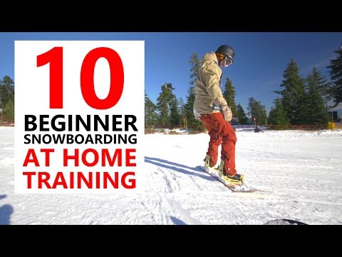 10 BEGINNER SNOWBOARD SKILLS - AT HOME TRAINING