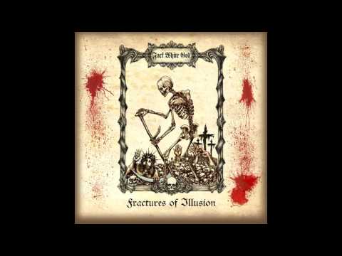 Fuck White God - Fractures of Illusion FULL ALBUM (2017 - Grindcore / Deathgrind / Sludge)