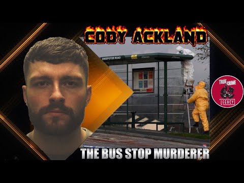Cody Ackland : The Bus Stop Murderer