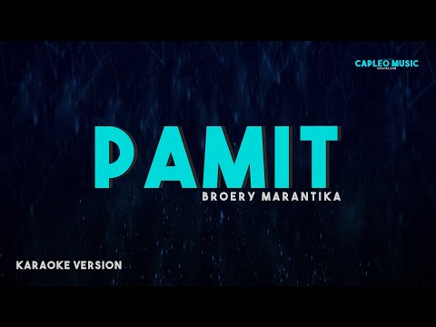 Broery Marantika – Pamit (Karaoke Version)