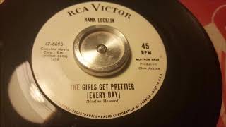 Hank Locklin - The Girls Get Prettier (Every Day - 1965 Country - RCA 47-8695