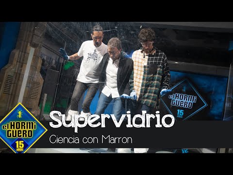 ¡Es indestructible! Marron trae el "supervidrio" - El Hormiguero