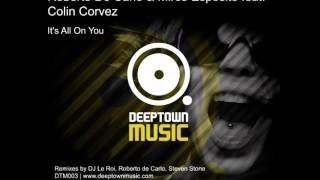 Roberto De Carlo & Mirco Esposito feat. Colin Corvez It's All On You (Main Mix)