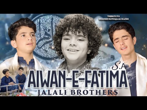 Jalali Brothers Official and Shaheed Khawaja Ali Kazim 🥀 