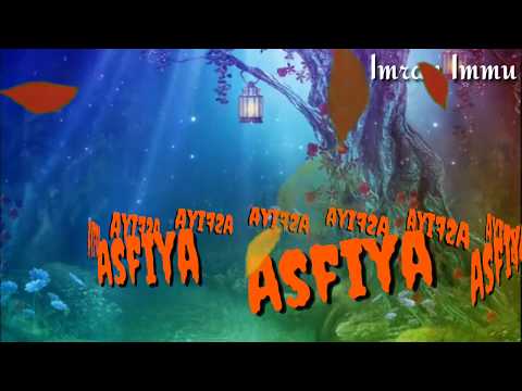 Asfiya names/new whatsapp status video/song of athif aslam kaash o pal /Imran Immu