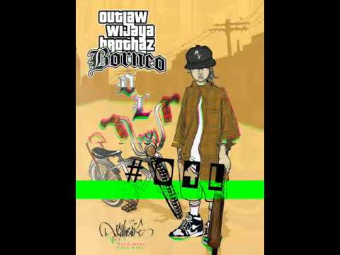 Outlaw Wijaya Brothaz - Hasad Dengki