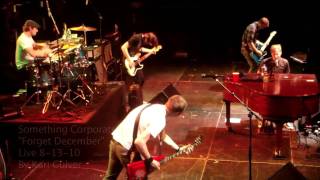 Something Corporate - Forget December - Live 8-13-10