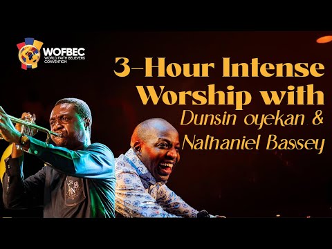 WOFBEC 2025 Worship Overflow with Nathaniel Bassey & Dunsin Oyekan | Deep Worship
