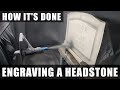 Engraving a Headstone