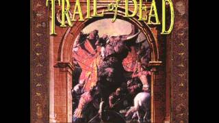 And You Will Know Us By The Trail Of Dead - Gargoyle Waiting