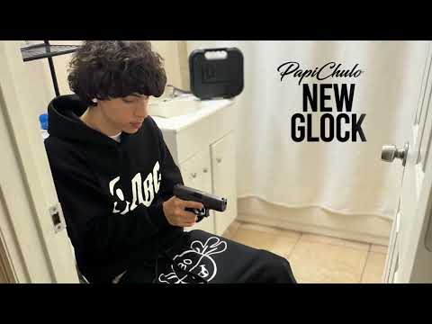 PapiChulo - New Glock [Official Audio]