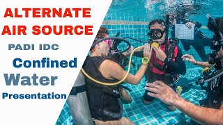 Alternate Air Source Stationary - PADI IDC Confined Water Presentation