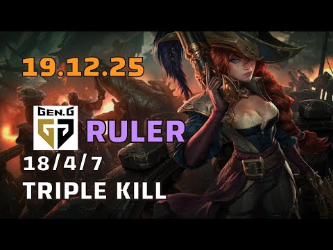 GEN G  RULER  MISS FORTUNE  TRIPLE KILL  [19.12.25]  REPLAY