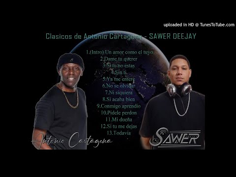Mix Antonio Cartagena - SAWER DEEJAY