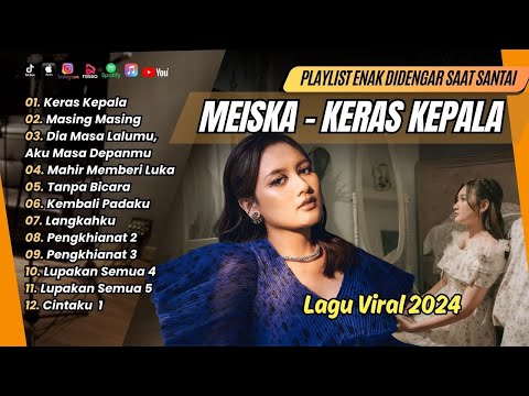 Meiska (Live Session) -KERAS KEPALA | MASING MASING | MAHIR MEMBERI LUKA | LAGU POP TERPOPULER 2024