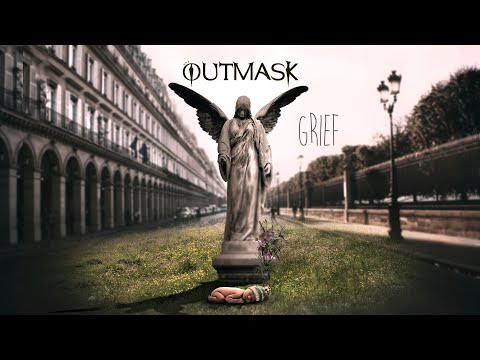OUTMASK - GRIEF