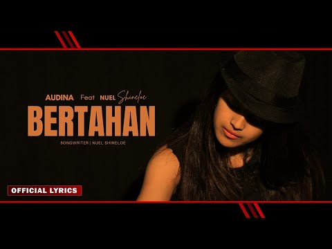Audina Latuharhary ft Nuel Shineloe | BERTAHAN
