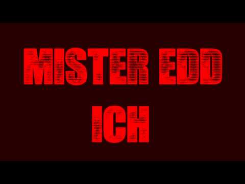 Mister EDD - Ich [2012]