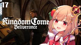 Ichigo🍓plays Kingdom Come: Deliverance | Part 17