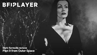 Mark Kermode reviews Plan 9 from Outer Space (1958) | BFI Player