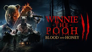 Winnie-the-Pooh: Blood and Honey 2 streaming