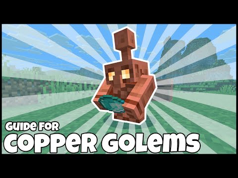 Minecraft COPPER GOLEM GUIDE