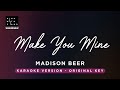 Make you mine - Madison Beer (Original Key Karaoke) - Piano Instrumental Cover with Lyrics