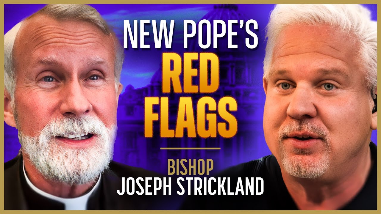 Is the New American Pope Catholic? | Bishop Strickland | The Glenn Beck Podcast | Ep 256