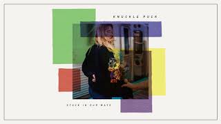 Knuckle Puck - Stuck In Our Ways
