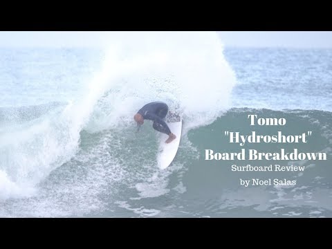 Tomo "Hydroshort" Surfboard Attributes, and Model Comparisons by Noel Salas Ep.89