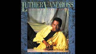 Luther Vandross - I Really Didn&#39;t Mean It