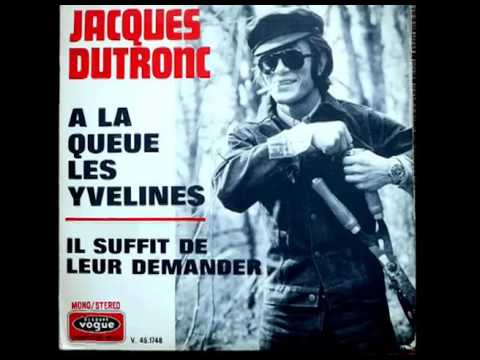 Jacques Dutronc - À la queue les Yvelines