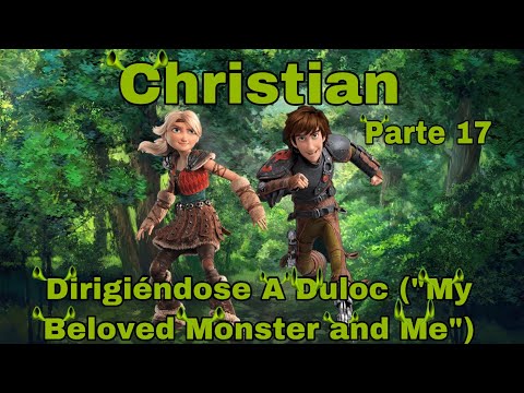 Christian (Shrek) Parte 17 - Dirigiéndose A Duloc (“My Beloved Monster and Me”)