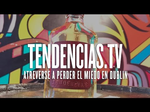 Atreverse a perder el miedo en Dublín - Tendencias.tv #852