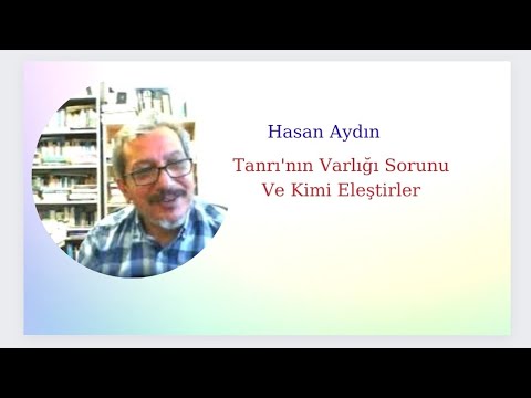 Hasan Aydın, Tanrı'nın Varlığı Sorunu ve Kimi Eleştirler