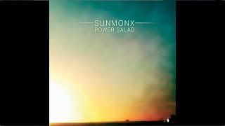 Sunmonx - Power Salad (Full Album / Álbum Completo)