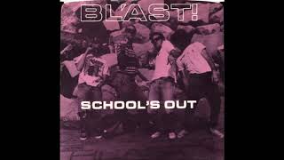 Bl'ast - School's Out (1987)