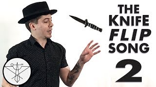 THE KNIFE FLIP SONG 2