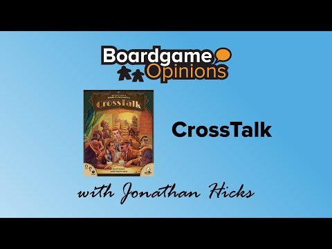 Boardgame Opinions: CrossTalk