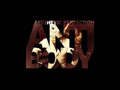 Aesthetic Perfection - Antibody (Remixed by Aekson Valdes)