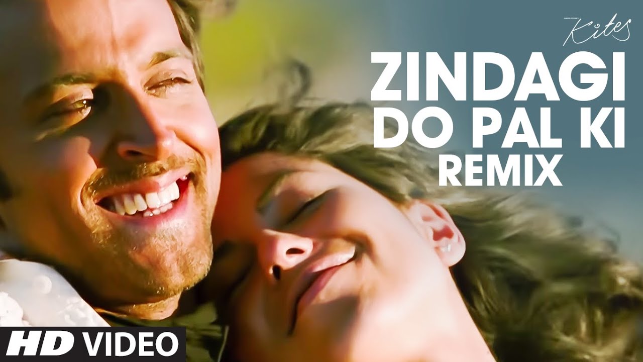 Zindagi Do Pal Ki (Remix) Lyrics | Kites | K. K. | Rajesh Roshan