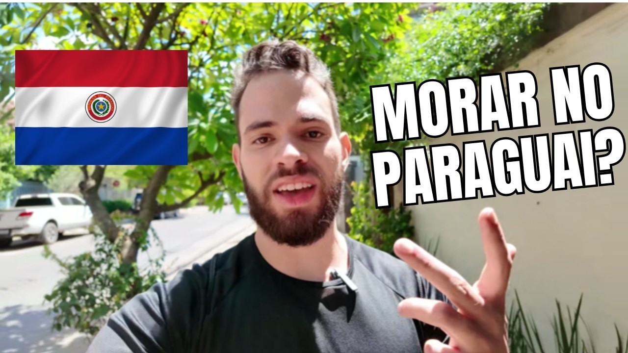 A Realidade Sobre Morar no PARAGUAI em 2025 (melhor saída do Brasil?)