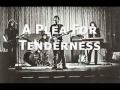A Plea For Tenderness - Jonathan Richman