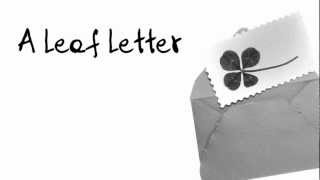 「A Leaf Letter」 - KEI feat.GUMI
